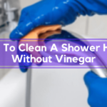 How To Clean A Shower Head Without Vinegar